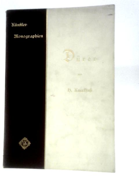 Durer - Kunstler-Monographien V By Various