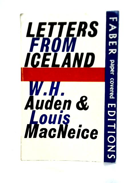 Letters From Iceland By W. H. Auden & Louis MacNeice