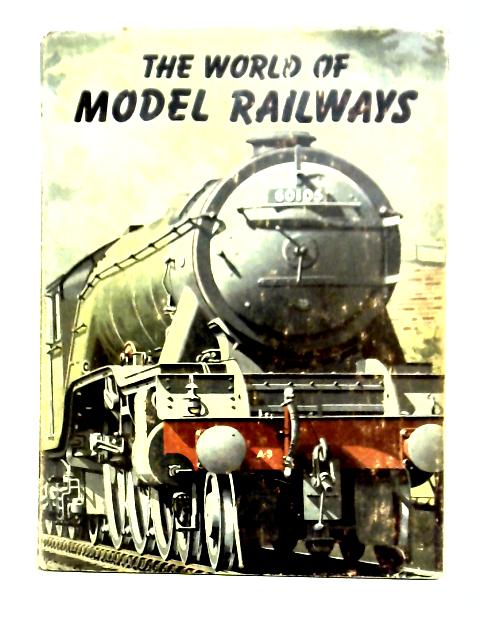 World of Model Railways von Joseph Martin