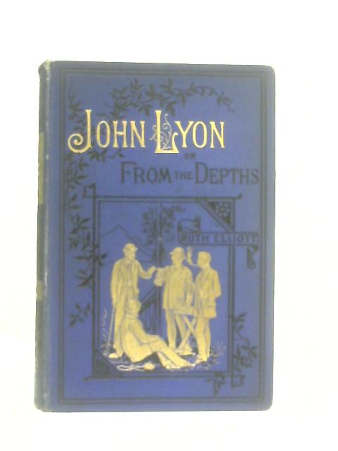 John Lyon By Ruth Elliott