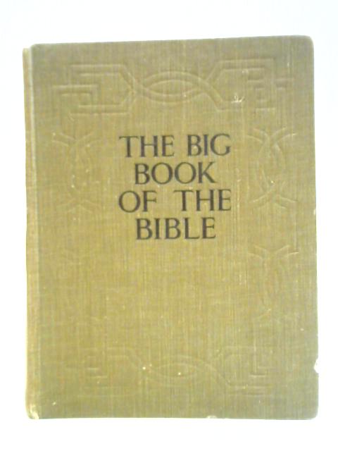 The Big Book Of The Bible von C. J. Kaberry