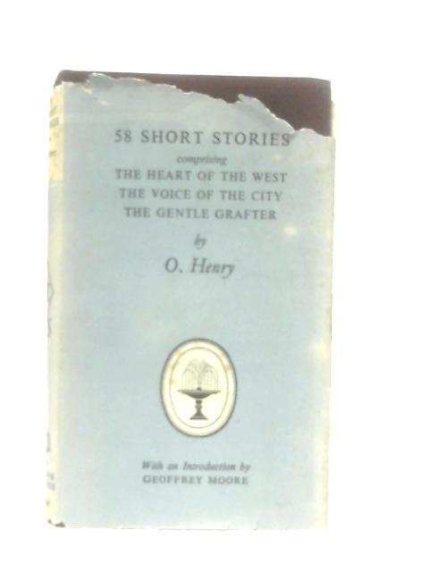 58 Short Stories By O. Henry