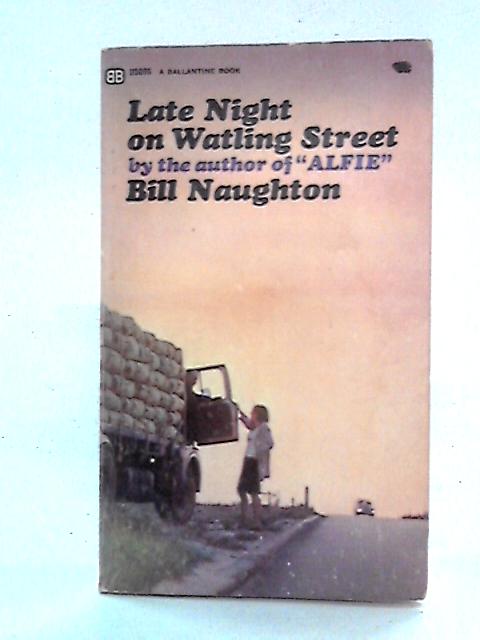 Late Night on Watling Street By Bill Naughton