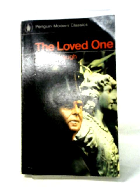 The Loved One (Modern Classics) von Evelyn Waugh