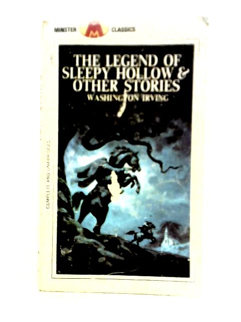 The Legend of Sleepy Hollow & Other Stories By Washington Irving