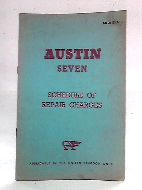 Austin Seven: Schedule of Repair Charges