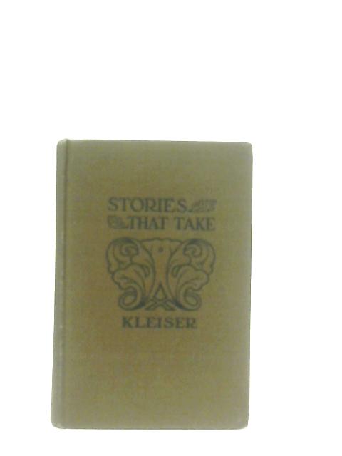 Stories that Take By Grenville Kleiser