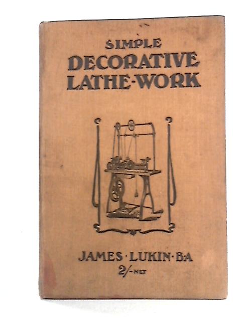 Simple Decorative Lathe Work By James Lukin
