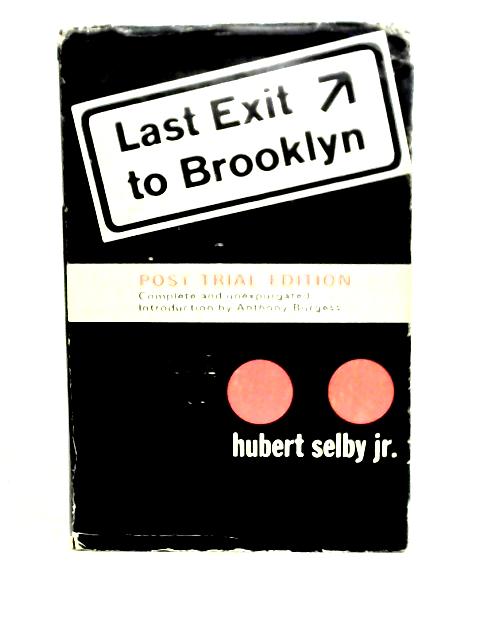 Last Exit to Brooklyn, Post Trial Edition By Hubert Selby, Jr.