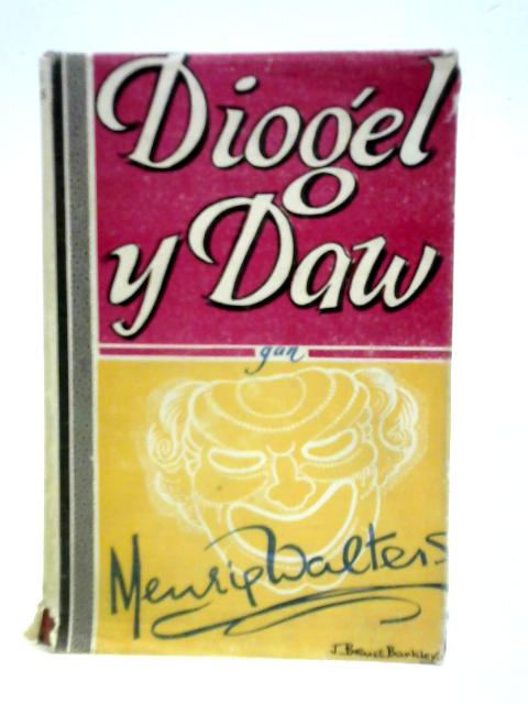 Diogel y Daw von Meurig Walters