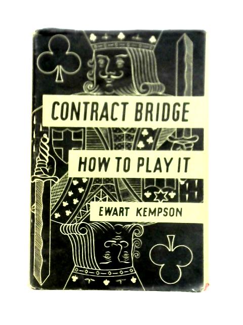 Contract Bridge By Ewart Kempson