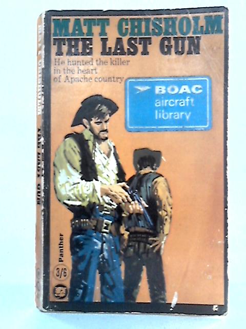 The Last Gun von Matt Chisholm