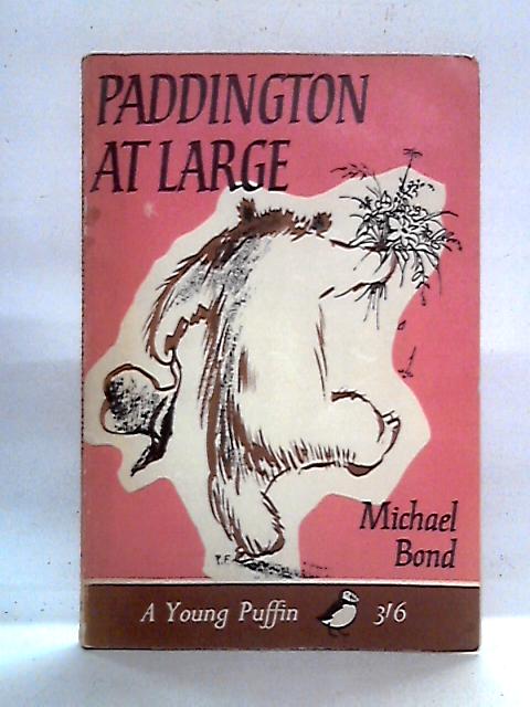 Paddington At Large By Michael Bond