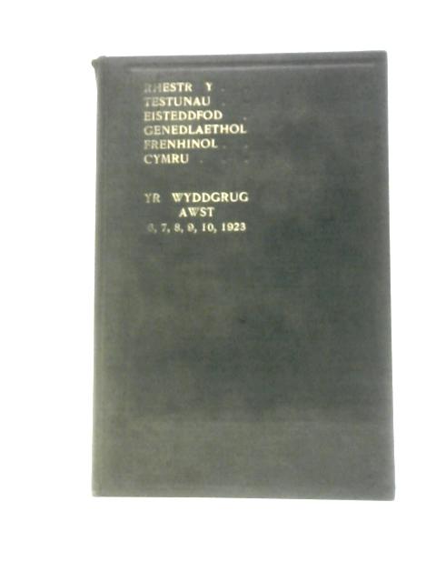 Royal National Eisteddfod Wales, Mold, Flintshire. August 6, 7, 8, 9, 10, 1923 von Unstated