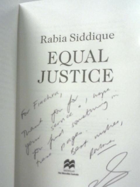 Equal Justice By Rabia Siddique