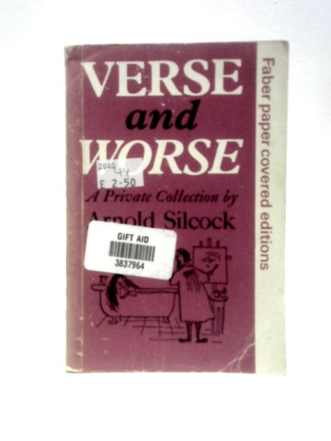 Verse and Worse von Arnold Silcock
