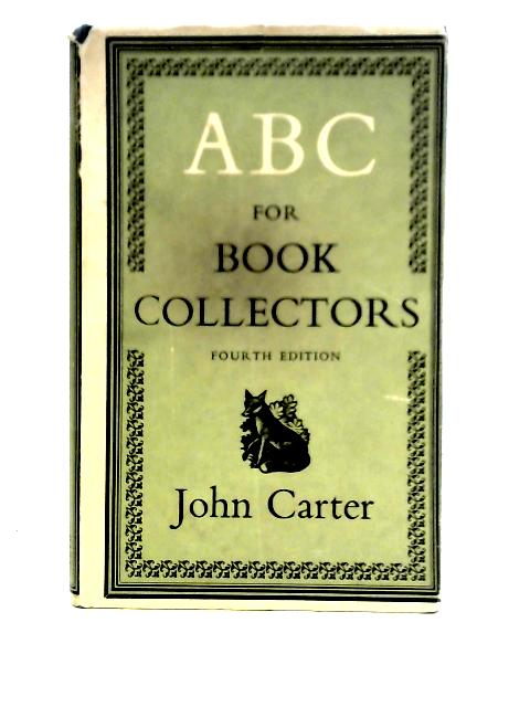 A B C for Book Collectors von John Carter