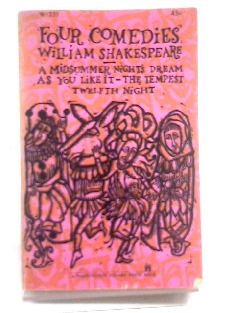 Four Great Comedies By William Shakespeare