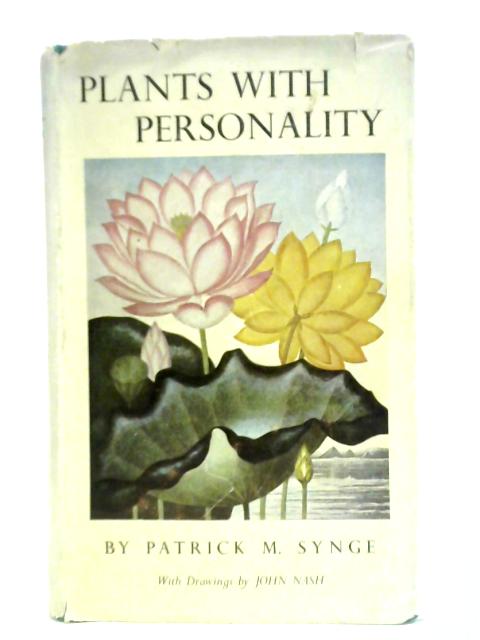 Plants With Personality von Patrick M. Synge