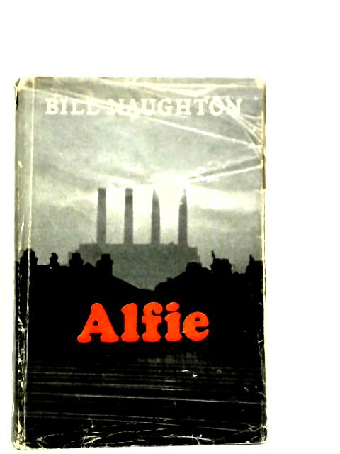 Alfie By Bill Naughton