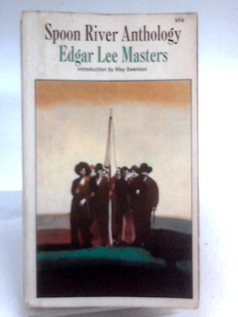 Spoon River Anthology By Edgar Lee Masters