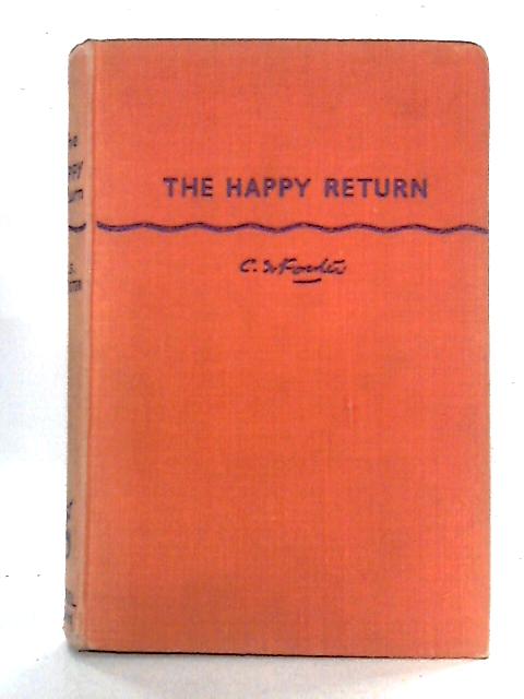 The Happy Return By C. S. Forester