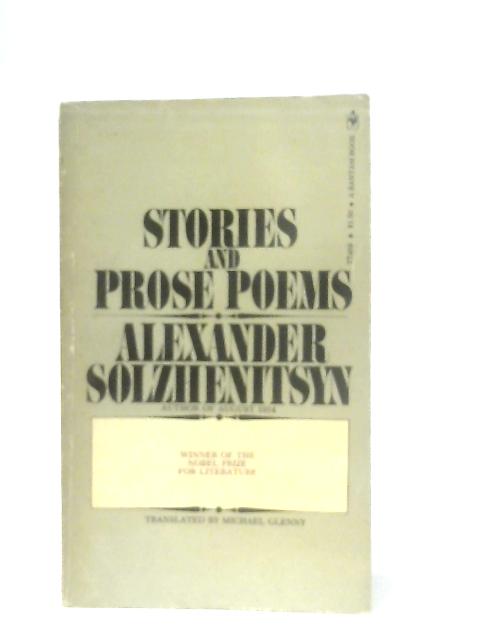 Stories and Prose Poems By Alexander Solzhenitsyn