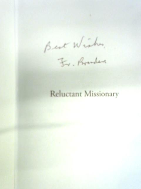 Reluctant Missionary By Brendan Cooney