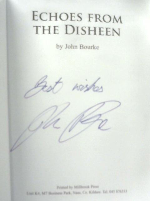 Echoes from The Disheen By John Bourke
