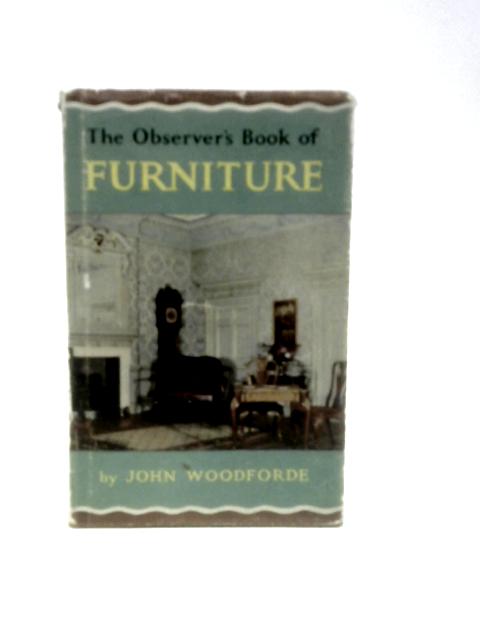 The Observers Book Of Furniture By John Woodforde