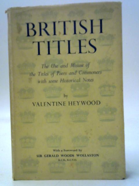 British Titles von Valentine Heywood