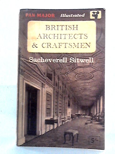 British Architects and Craftsmen von Sacheverell Sitwell