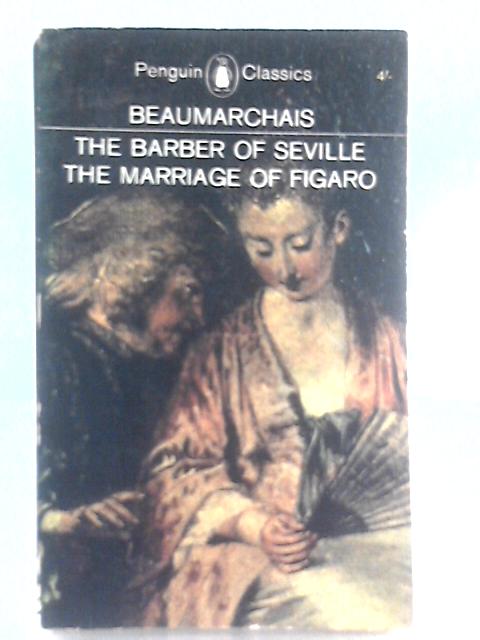 The Barber Of Seville And The Marriage Of Figaro By Beaumarchis