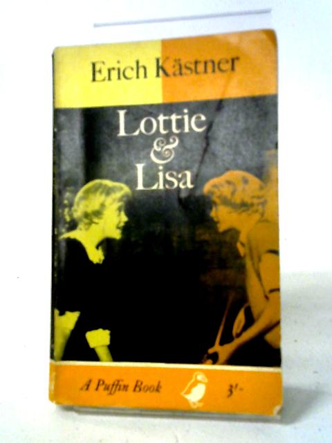 Lottie and Lisa By Erich Kastner