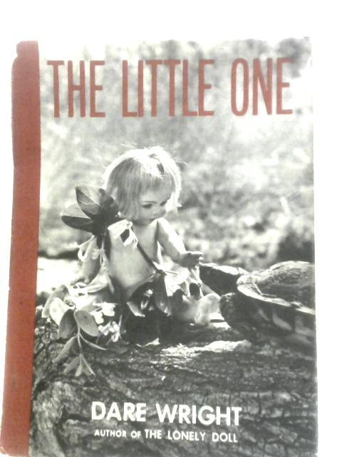 The Little One By Dare Wright