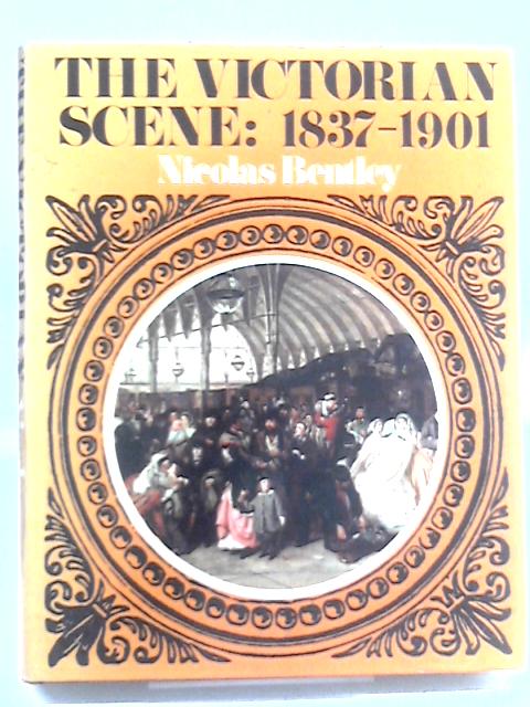 The Victorian Scene von Nicolas Bentley