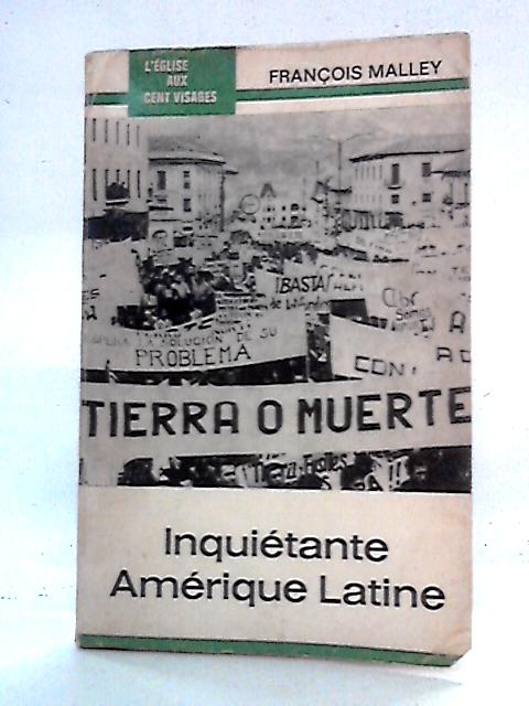 Inquiétante Amérique Latine: Léglise Aux Cent Visages, Tome 7 By Francois Malley