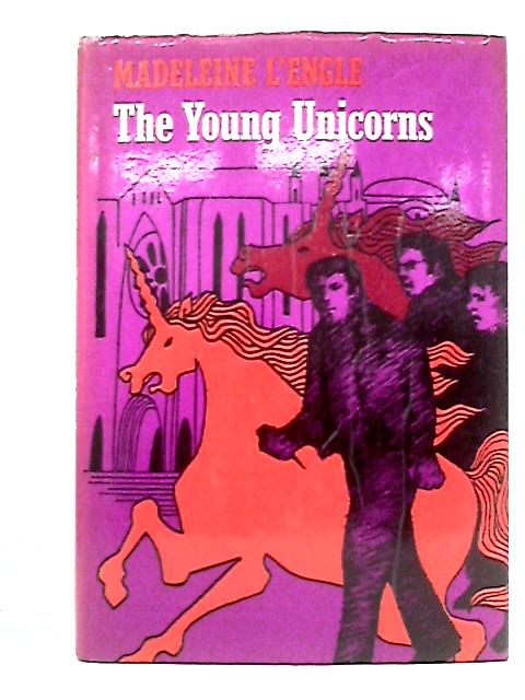 The Young Unicorns By Madeleine L'Engle