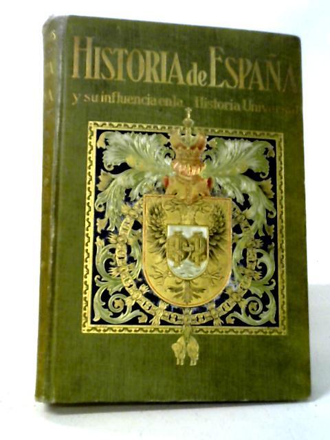 Historia De Espana Y Su Influencia En La Historia Universal Tomo Cuarto von D. Antonio Ballesteros Y Beretta