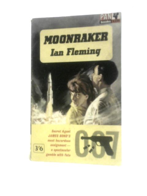 James Bond. Moonraker By Ian Fleming
