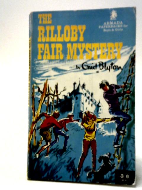 The Rilloby Fair Mystery By Enid Blyton