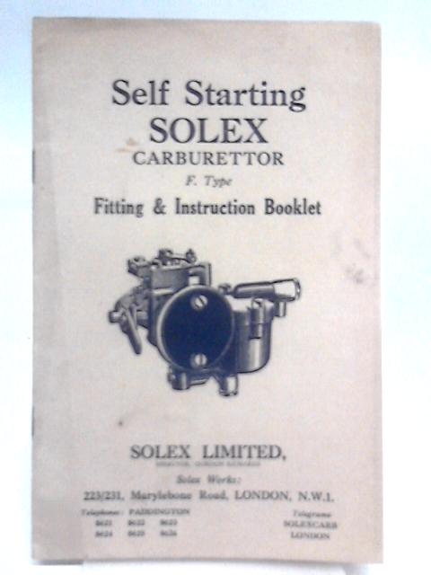 Self-starting Solex Carburettor Type F By Unstated