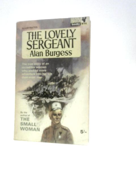 The Lovely Sergeant By Alan Burgess