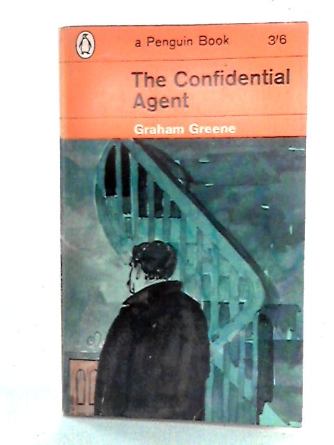 The Confidential Agent von Graham Greene