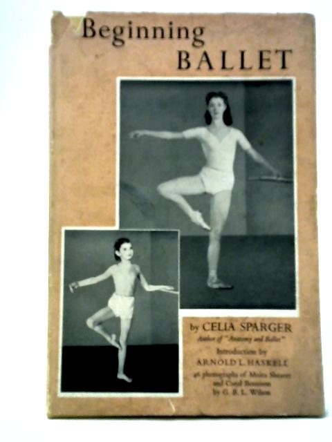 Beginning Ballet By Celia Sparger
