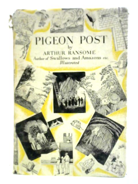 Pigeon Post By Arthur Ransome