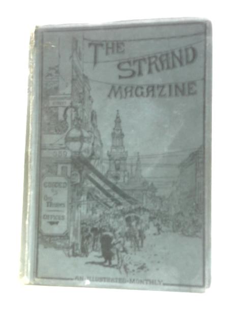 The Strand Magazine Volume XI January to June 1896 By George Newnes (Ed.)
