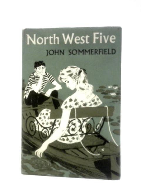 North West Five By John Sommerfield