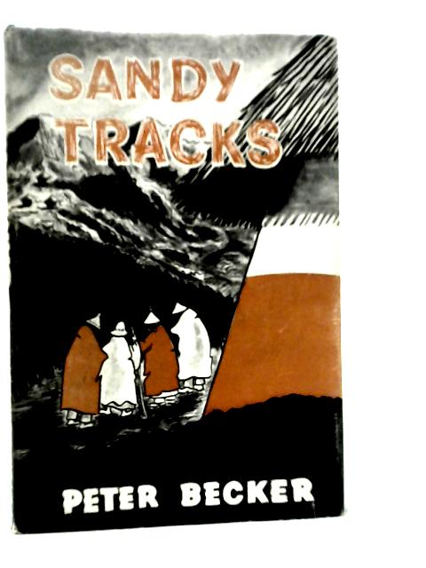 Sandy Tracks to the Kraals von Peter Becker