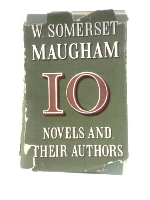 Ten Novels And Their Authors von W. Somerset Maugham